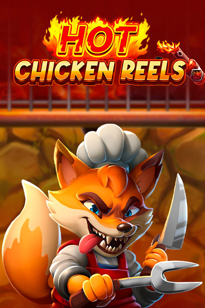 Hot Chicken Reels